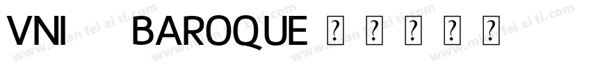 VNI 09 Baroque字体转换